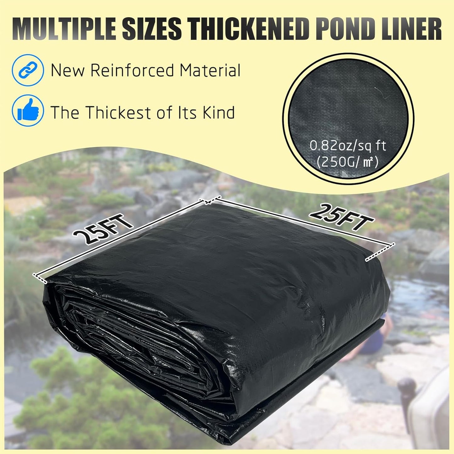 yeezoo 25X25FT Reinforced PE Pond Liner, KOI Pond Liners for Outdoor Ponds, Enhanced 5-Layer Structure Pond Liner for Fish, Duck, Garden Raised Bed and Waterscape Pond(0.82oz/sq ft Thickness)