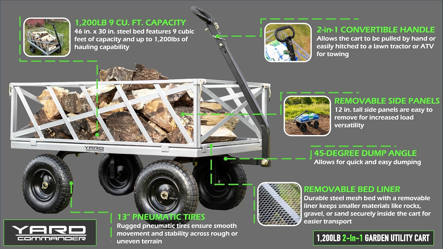 Yard Commander - Heavy Duty 1200lb Steel All Terrain Utility Cart, Garden Wagon, 9 cu ft Bed, Easy Assembly, Removable Side Panels, 45° Dump Angle, 2-in-1 Convertible Handle for Towing